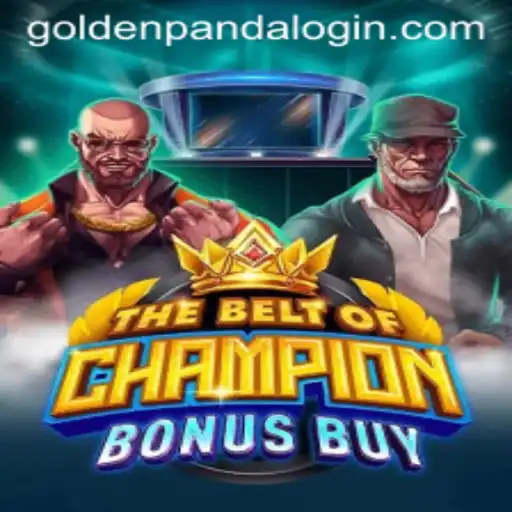 TheBeltOfChampionBonusBuy: Unveiling the Thrilling Adventure of GoldenPanda